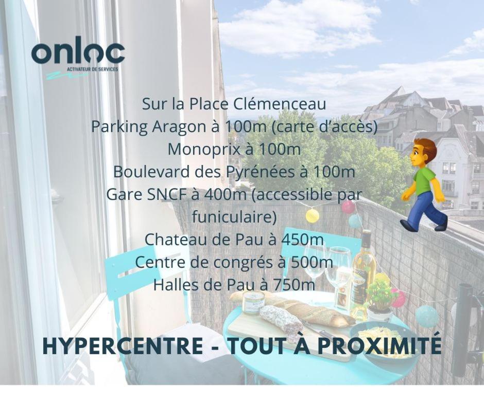 Ferienwohnung Au Palais Des Pyrenees! Hyper Centre -Clim-Balcon-Parking Gratuit Pau Exterior foto